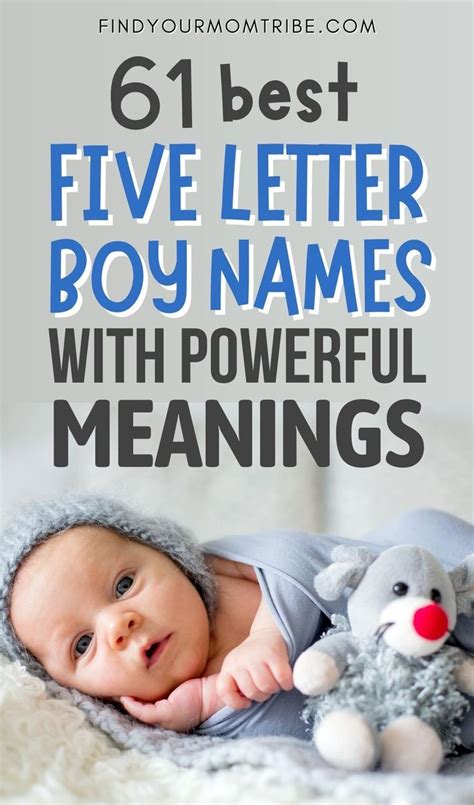 61 Best 5 Letter Boy Names With Powerful Meanings.